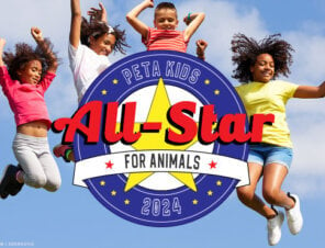 Are You PETA Kids’ 2024 ‘All-Star for Animals’?